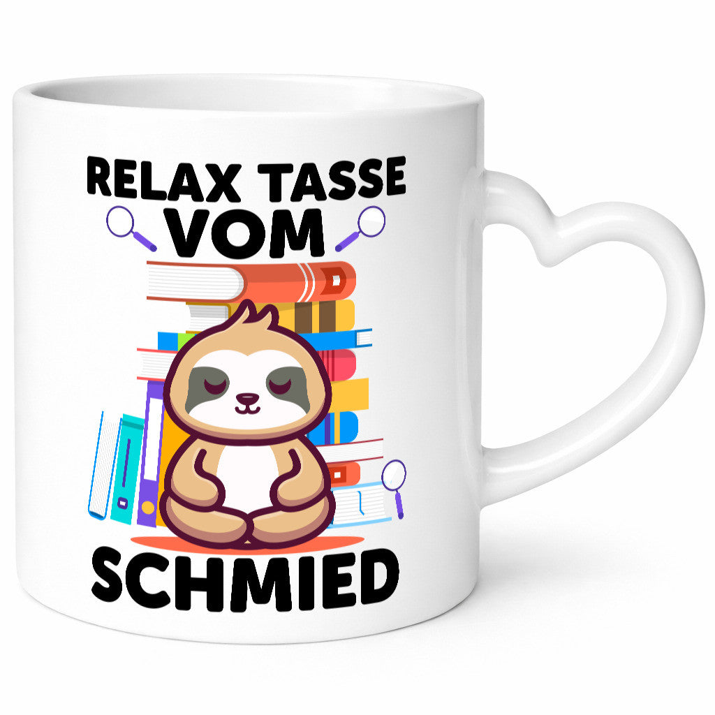 Relax Tasse: Schmied | schmieden Humor Geschenkidee Tasse