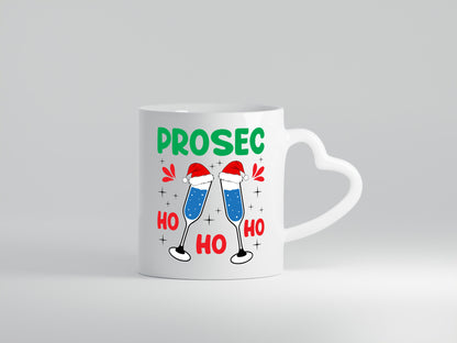 Prosec ho | Weihnachten Christmas lustig Humor Geschenkidee Geschenk Tasse