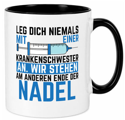 Krankenschwester anlegen | Nadel Spritze Klinik Spruch Geschenkidee Humor Tasse
