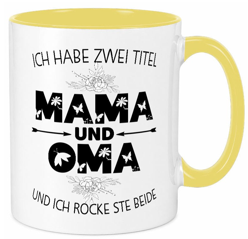 Ich hab zwei Titel mama und Oma | großmutter lustiger Spruch Geschenk Familie Tasse