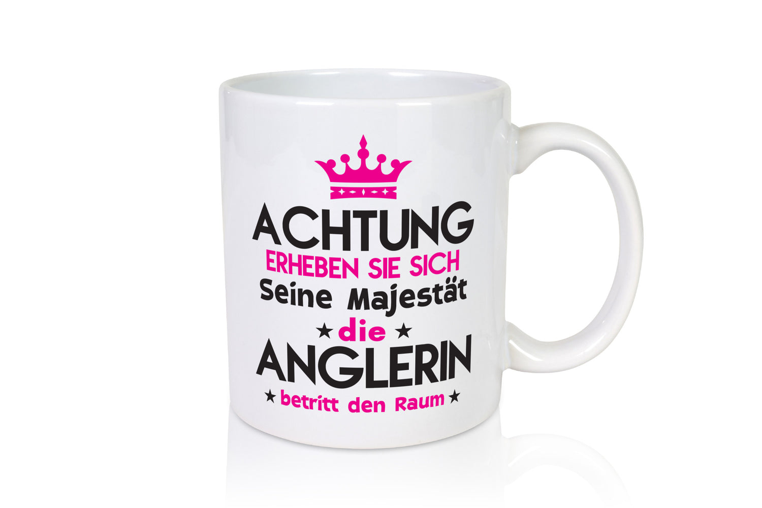 Seine Majestät Anglerin | Angeln Fischerin lustiger Spruch Geschenk Humor