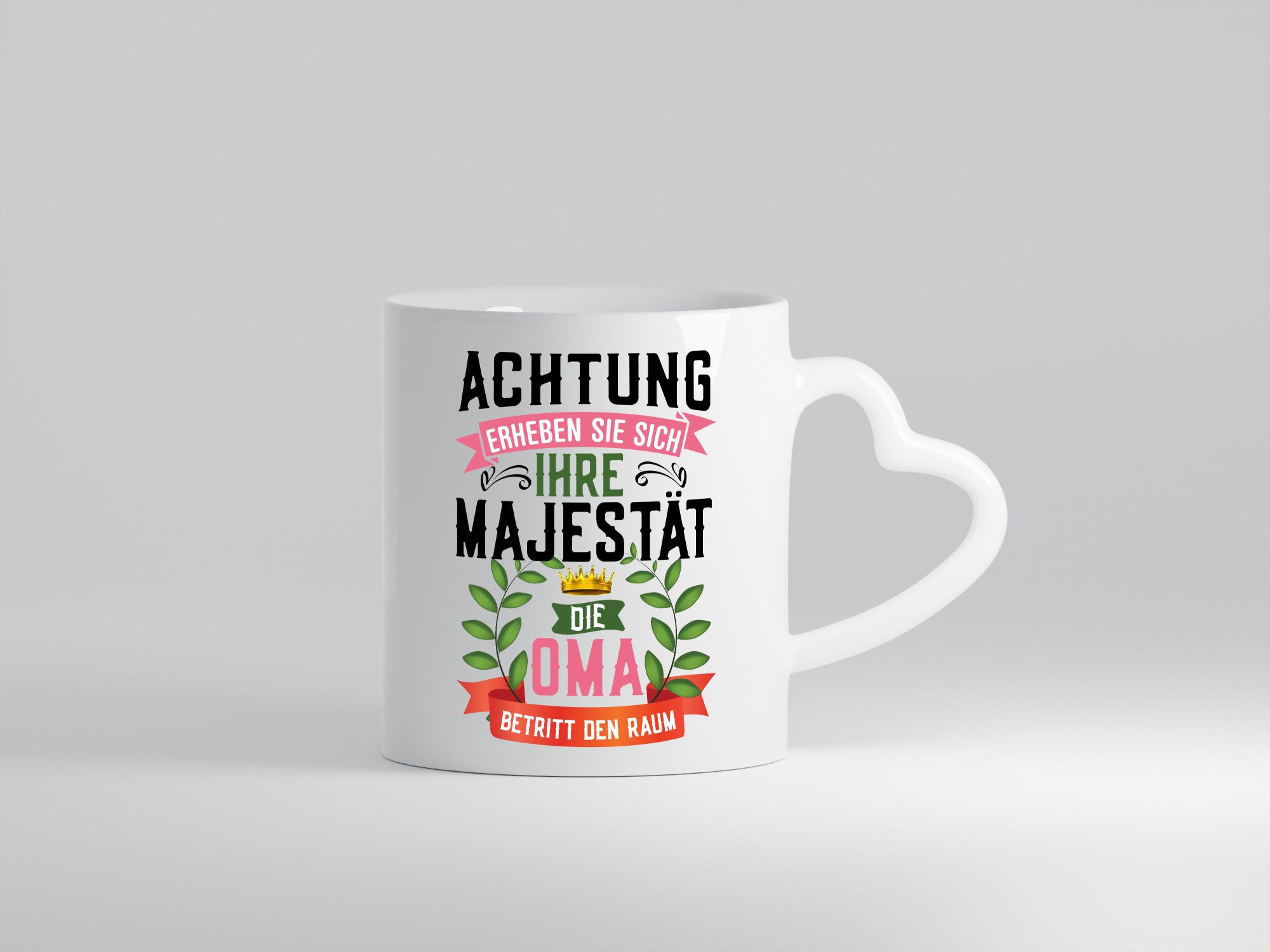 Achtung erheben sie sich | Majestät Oma Beste Humor Familie Geschenkidee Tasse