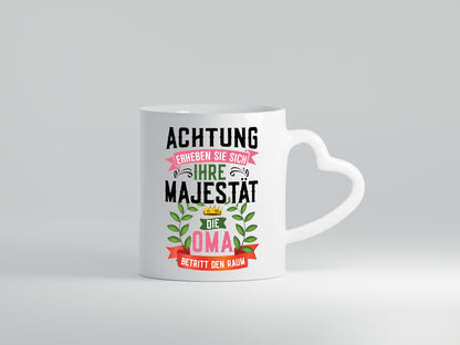 Achtung erheben sie sich | Majestät Oma Beste Humor Familie Geschenkidee Tasse