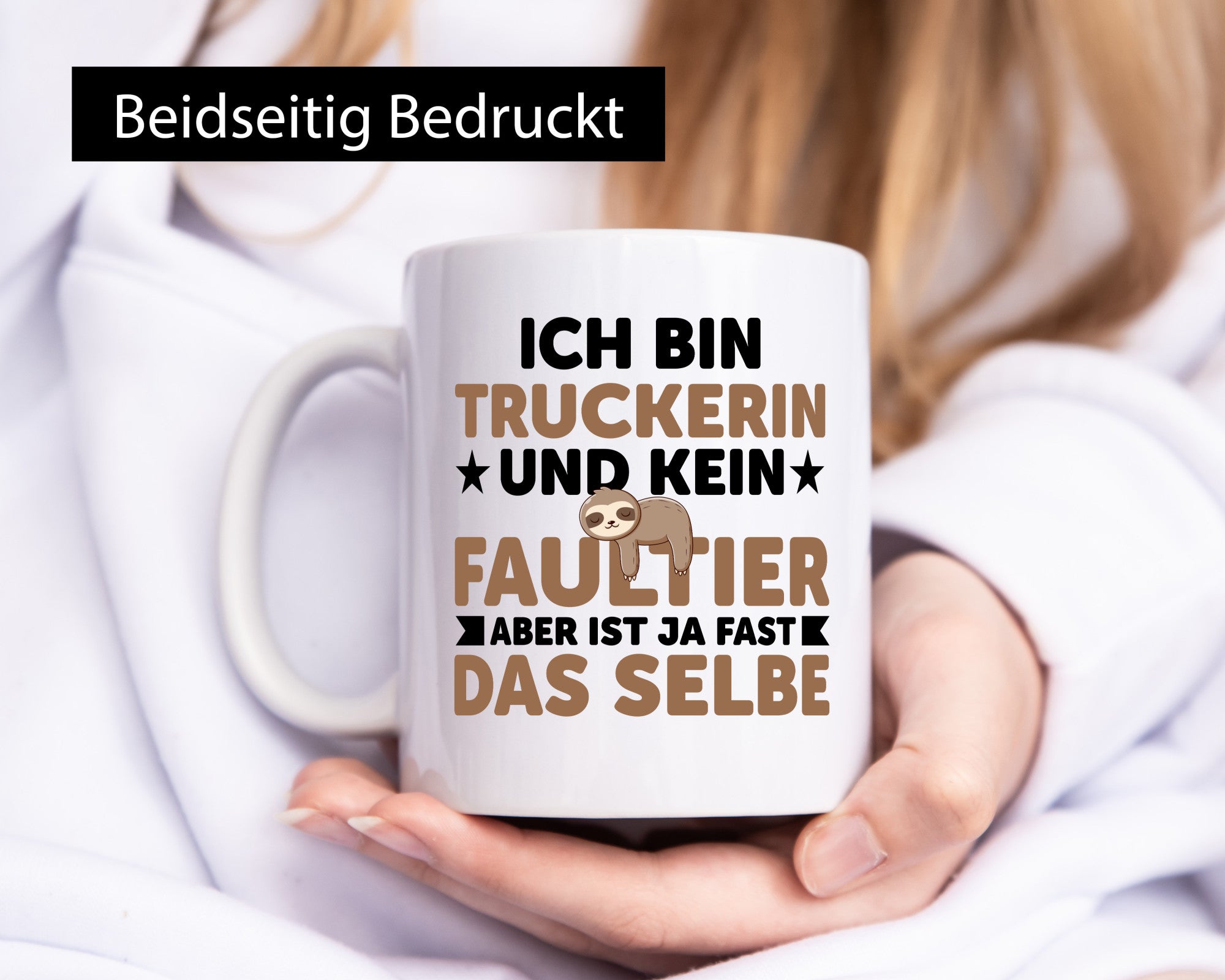 Ich bin kein Faultier: Truckerin | LKW Fahrerin v2 Humor Tierliebhaber
