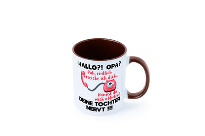Opa hol mich ab | Deine Tochter nevt Bester Geschenkidee Familie Humor Tasse
