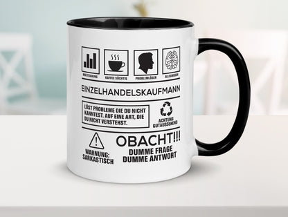 Achtung Probleme Einzelhandelskaufmann | Einzelhandel lustig Humor Geschenkidee Tasse