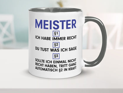 Ich habe immer Recht Meister | Meisterbrief v2 Geschenk Humor Geschenkidee