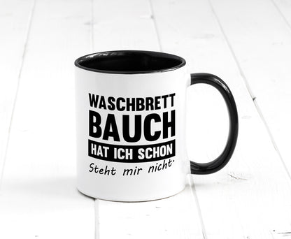 Waschbrettbauch steht mir nicht | Sixpack Gym lustiger Spruch Geschenk Humor