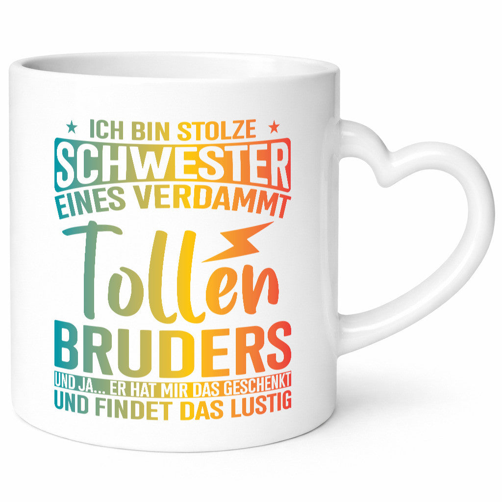 Stolze Schwester eines Bruders | Geschwisterliebe Geschenkidee Humor Tasse
