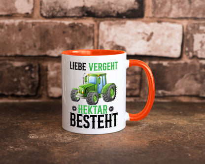 Liebe vergeht Hektar besteht | Traktor Bauer landwirt Humor Geschenkidee Tasse