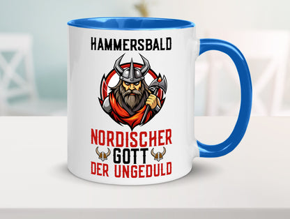 Hammersbald Nordischer Gott der ungeduld Humor Geschenkidee Tasse