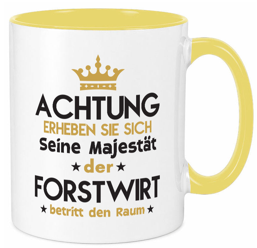 Seine Majestät Forstwirt | Waldarbeiter Humor Arbeit Kollegen Büro Geschenkidee Tasse