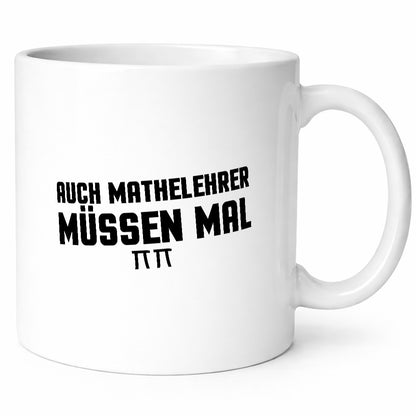Auch Mathelehrer müssen mal | Schule Mathe lustig Humor Geschenkidee Geschenk