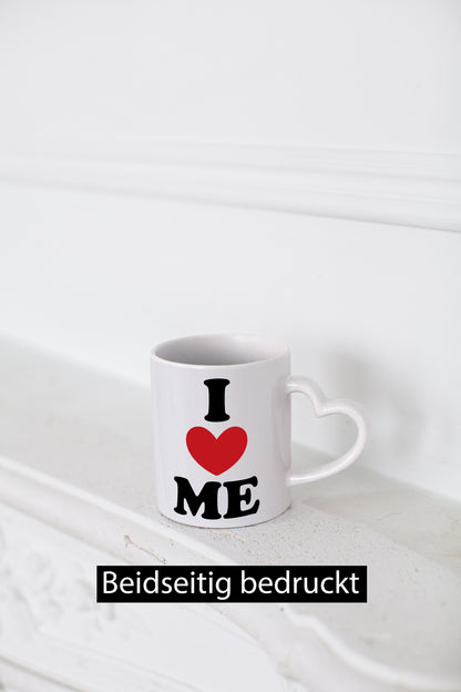 I love me vl9 Geschenkidee Humor Tasse