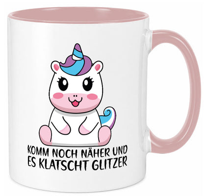 Komm näher und es klatscht Glitzer | Humor Einhorn Geschenkidee Tasse
