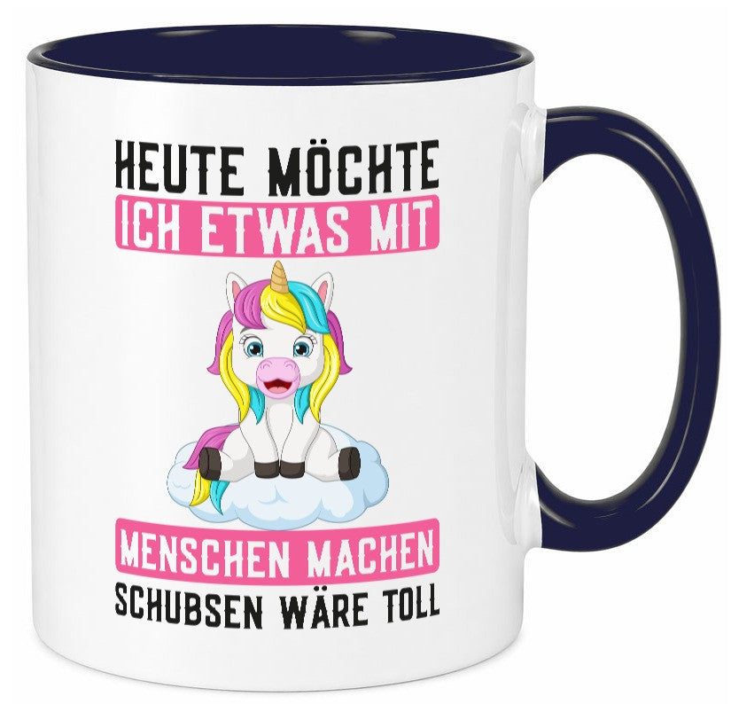 Mit Menschen machen | Schubsen Einhorn Nerv mich ned lustig Humor Geschenkidee Tasse