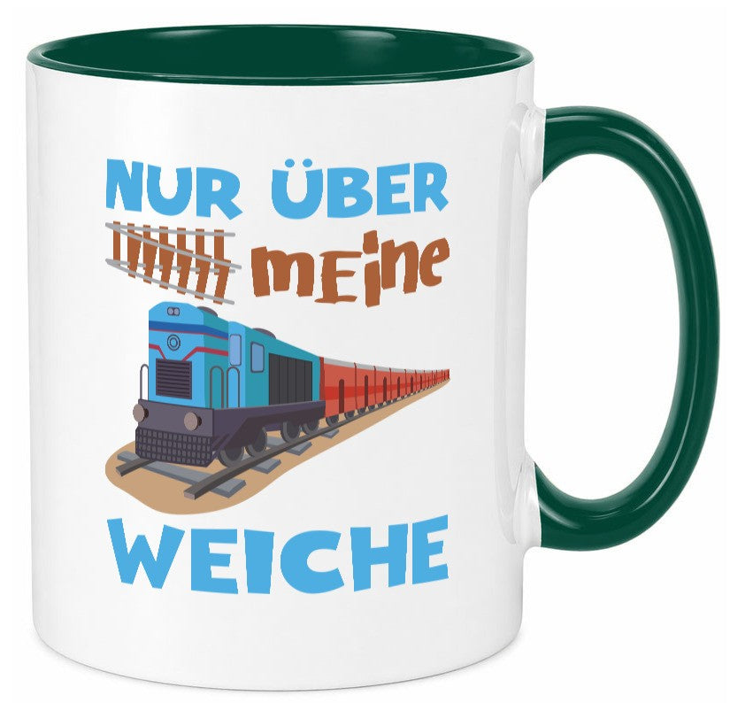 Nur über mein Weiche | Eisenbahn Weichen lustiger Spruch Geschenk Humor Tasse