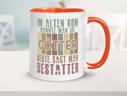 Heute sagt man: Bestatter | Bestattung Totengräber Geschenk Humor Geschenkidee