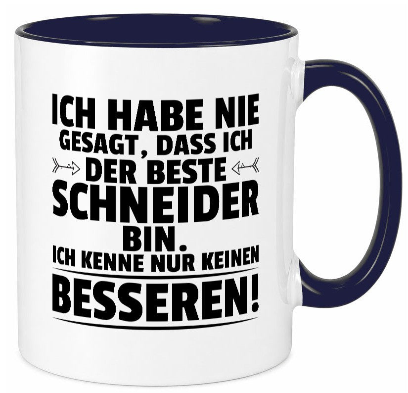Der Beste Schneider | Beruf Schneiderei Geschenkidee Arbeit Kollegen Büro Humor Tasse