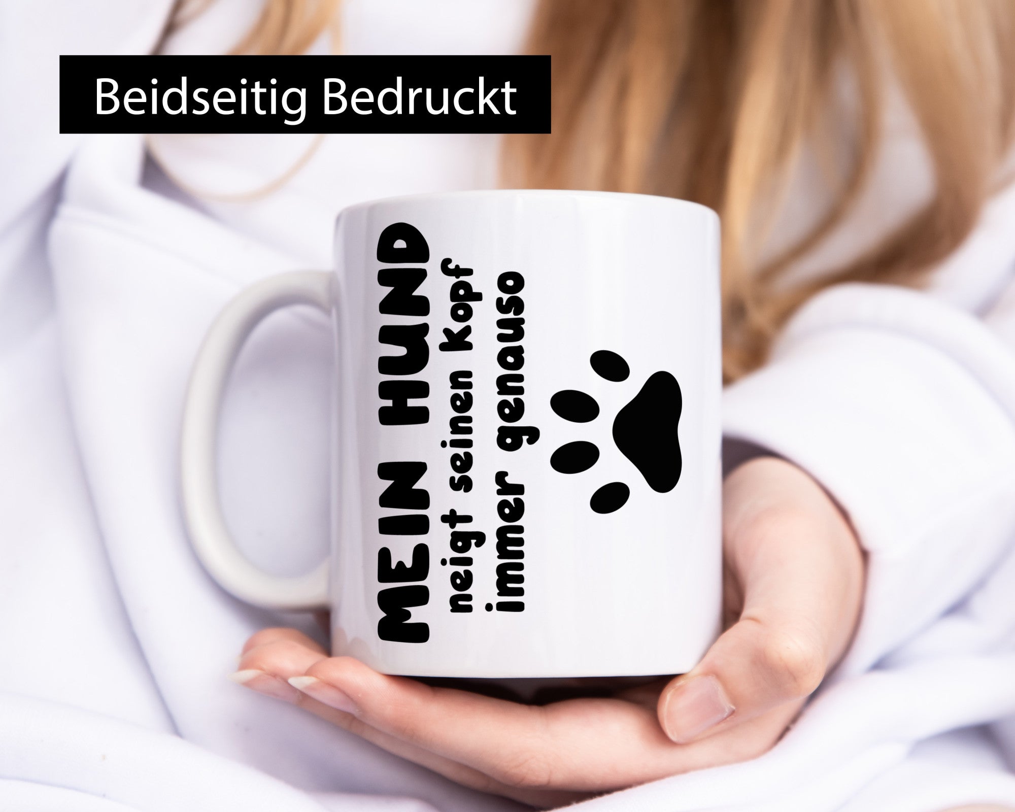 Mein Hund | lustige Tasse Hundebesitzer Humor lustiger Spruch Geschenk