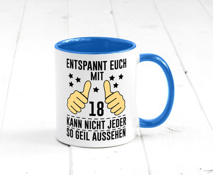 18. Geburtstag | 18 Jahre Geil aussehen Entspannt euch Geschenk Geschenkidee Tasse