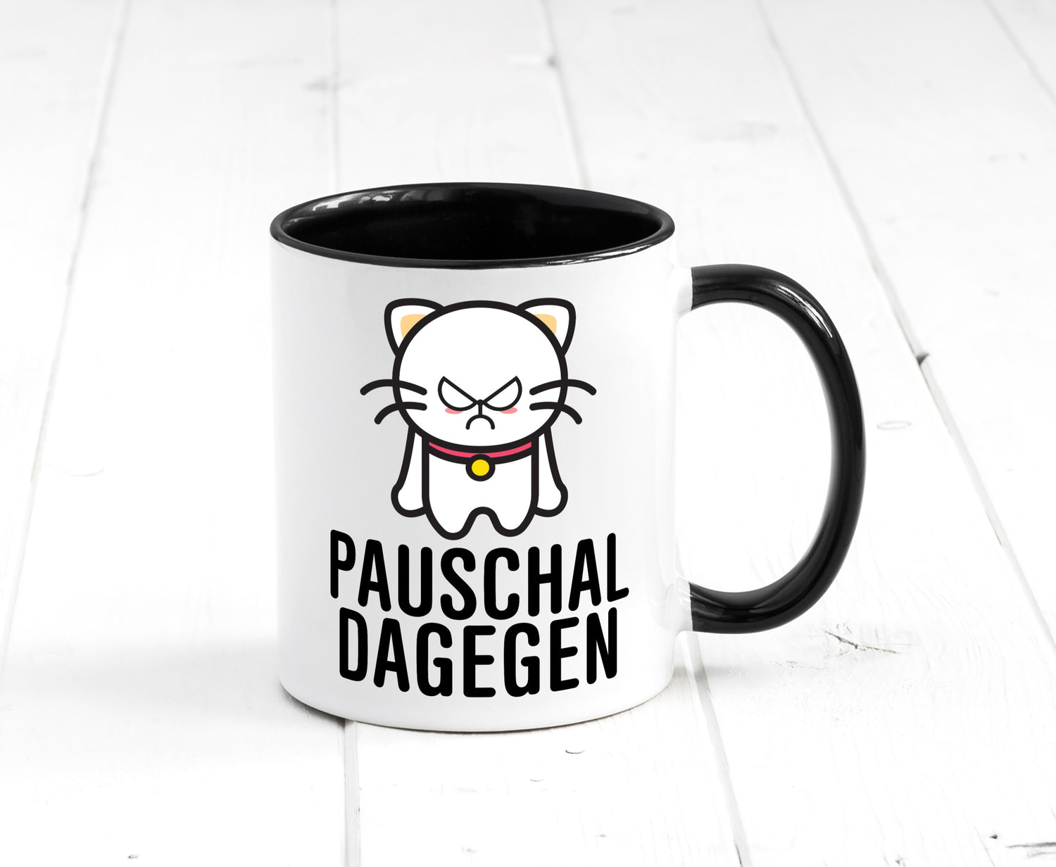 Pauschal dagegen | Katze Wut Geschenk Tierliebhaber Humor lustiger Spruch Tasse
