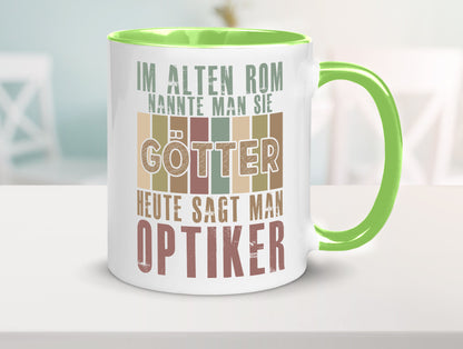 Heute sagt man: Optiker | Augenoptiker Geschenkidee Humor Tasse