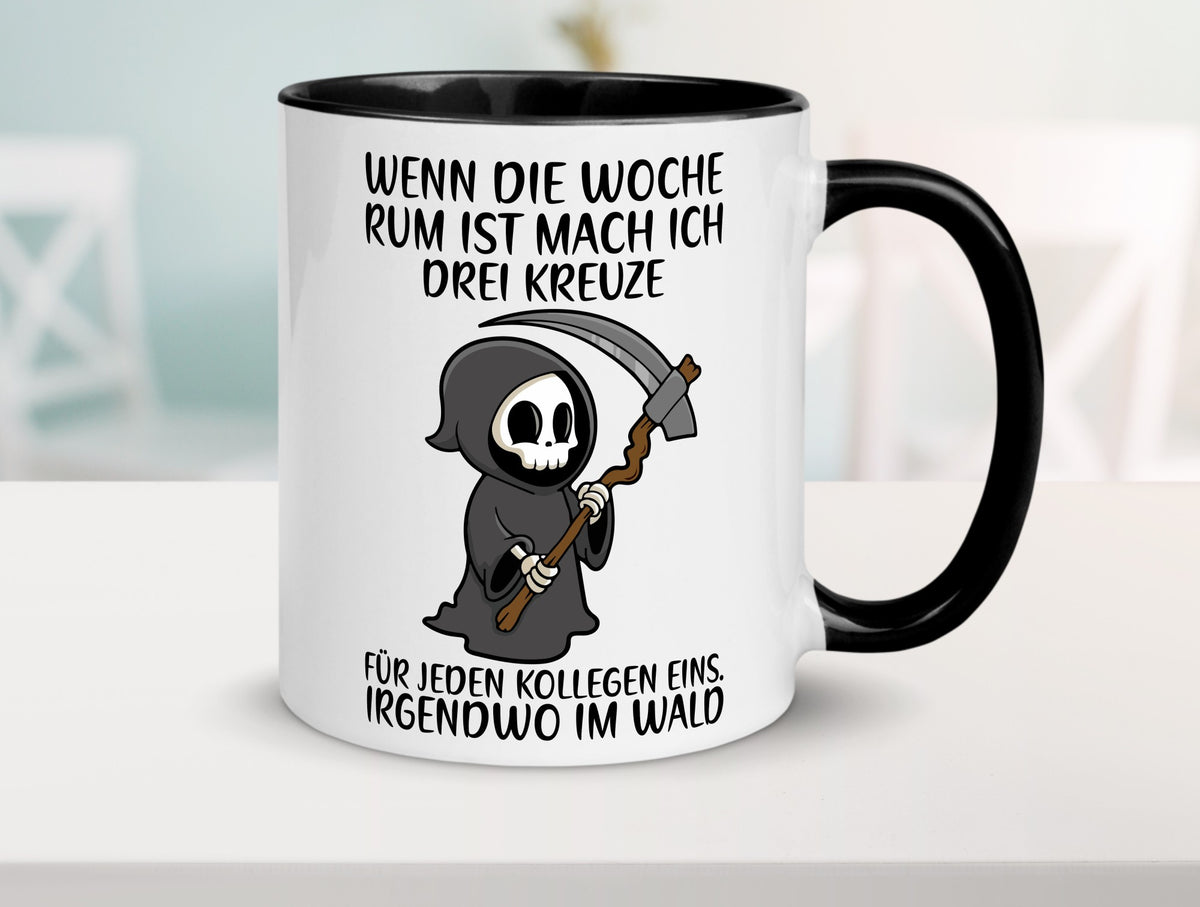 Wenn die Woche rum ist | Sensenmann Kollegen Büro Job lustiger Spruch Geschenk Tasse