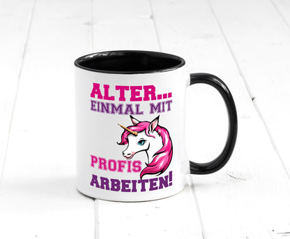Mit Profis arbeiten | grimmiges Einhorn witzige Tasse Humor Arbeit Kollegen