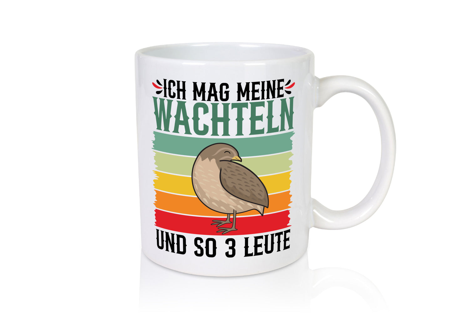 Ich mag meine wachteln und so 3 Leute | Wachtelzüchter Geschenkidee Humor Tasse