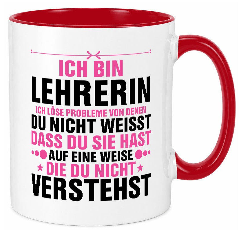 Löse Probleme: Lehrerin | Schule Beruf Schüler v2 Geschenk Arbeit Kollegen Büro Tasse