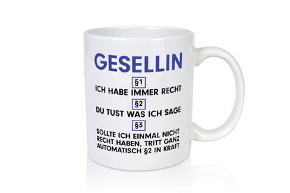 Ich habe immer Recht Gesellin | Handwerkerinnen v2 lustig Humor Geschenkidee
