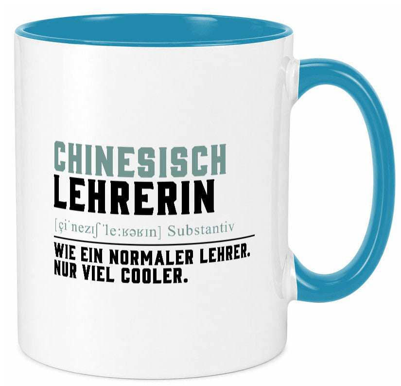 Chinesischlehrerin | Lehrer Unterricht Lieblingslehrerin Geschenk Humor Tasse