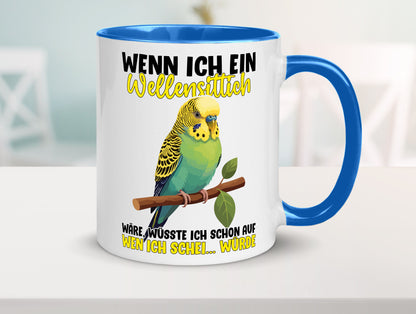 Wellensittich | Vogelbesitzer Humor Geschenkidee Tasse
