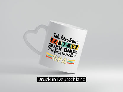 Bin kein Rentner Profesioneller Opa | Großvater Humor Familie Geschenkidee Tasse