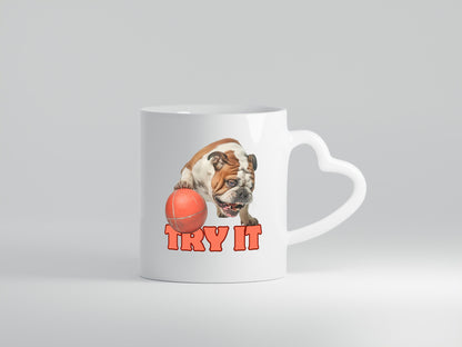 Try It | Versuch es Bulldogge mit Ball lustig Humor Geschenkidee Geschenk Tasse