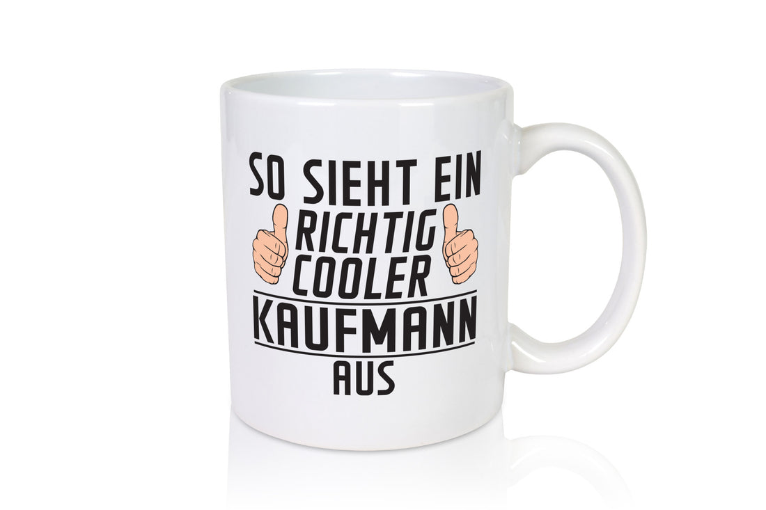 Richtig Cooler Kaufmann Kaufmänner lustig Humor Geschenkidee Geschenk Tasse
