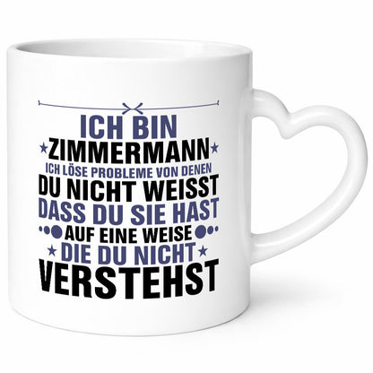 Löse Probleme:Zimmermann | Handwerker Holzbau Geschenkidee Humor Tasse