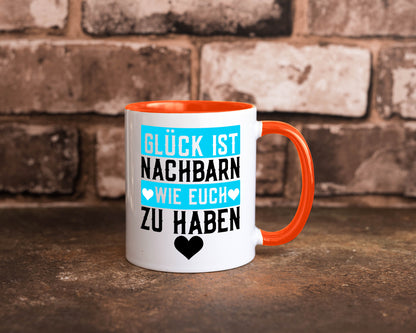 Nachbarn wie euch | Dankbarkeit Glück Nachbarschaft Geschenkidee Humor Tasse