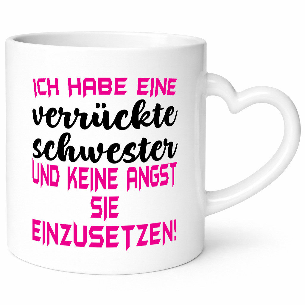 Ich habe eine Verrückte schwester und setze sie ein Geschenk Humor Geschenkidee