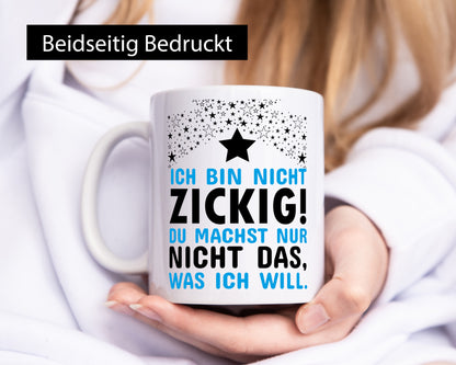Ich bin keine Zicke lustig Humor Geschenkidee Geschenk Tasse