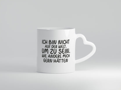 Sein wie andere mich gern hätten | Selbstbewusst Rebell lustig Humor