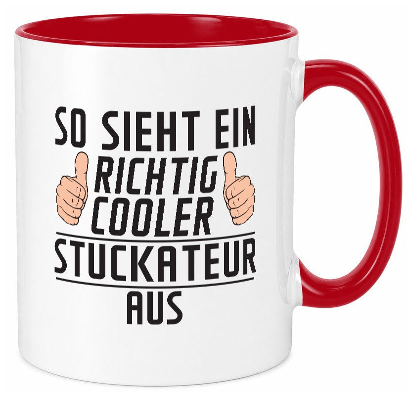 Richtig Cooler Stuckateur | Innenausbau Beruf Geschenk Arbeit Kollegen Büro Tasse