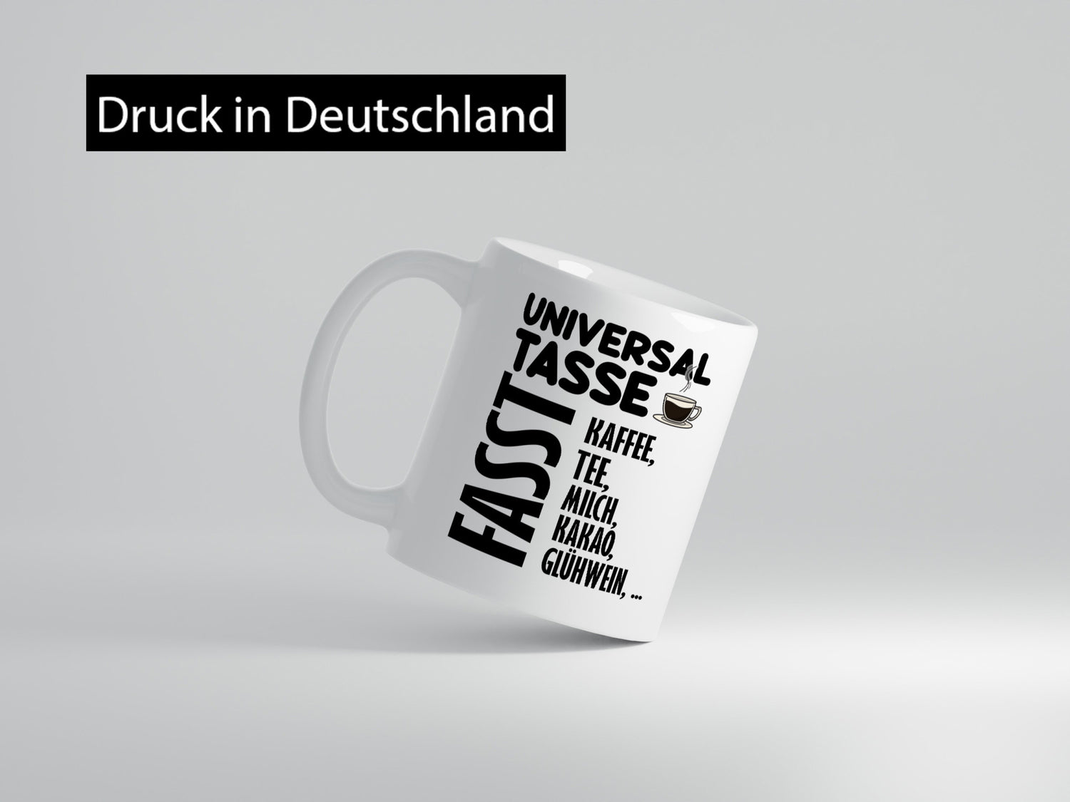 Universaltasse lustig Humor Geschenkidee Geschenk Tasse