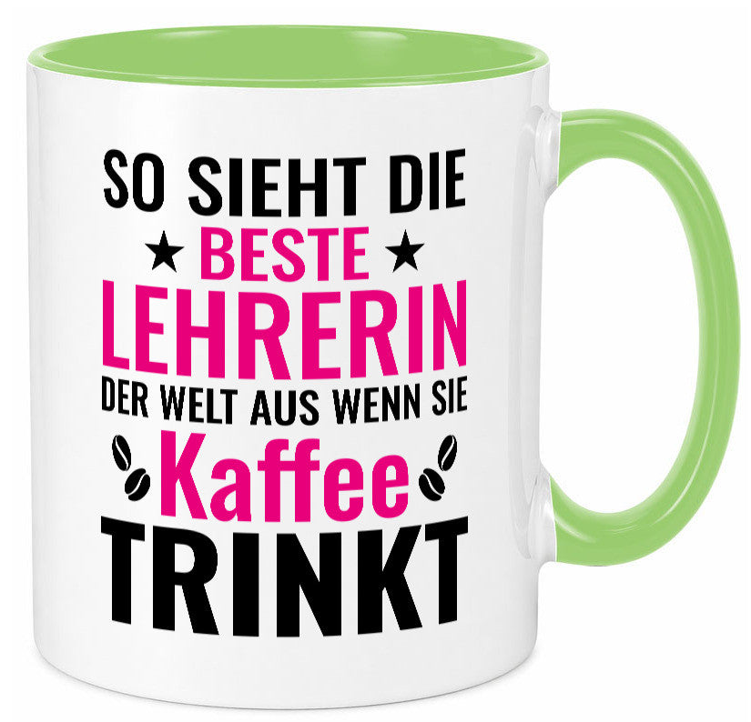Kaffee trinkt: Lehrerin | Schule Beruf Schüler Geschenk Arbeit Kollegen Büro Tasse
