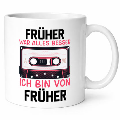 Früher war alles besser ich bin von | Alte Zeit lustig Humor Geschenkidee