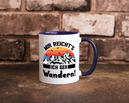 Mir reichts ich geh Wandern | Berge Laufen Natur Humor Geschenkidee Tasse