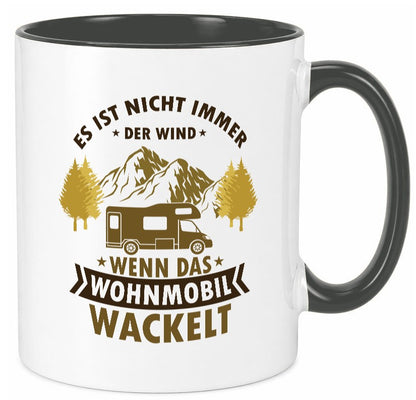 Es ist nicht immer der Wind | Wohnmobil wackelt Geschenk Humor Geschenkidee Tasse