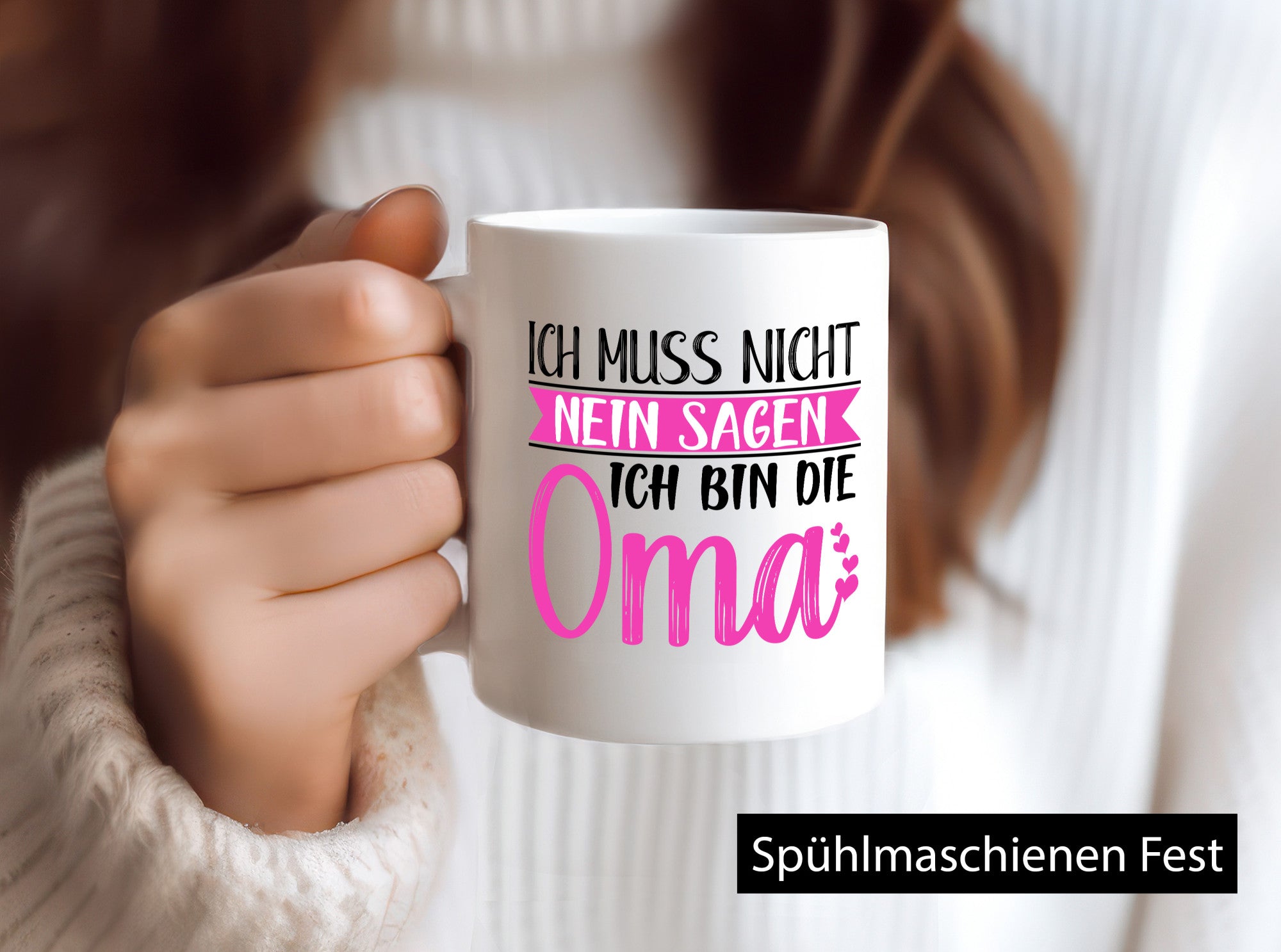 Muss nicht nein sagen, bin die Oma | Großmutter lustiger Spruch Geschenk