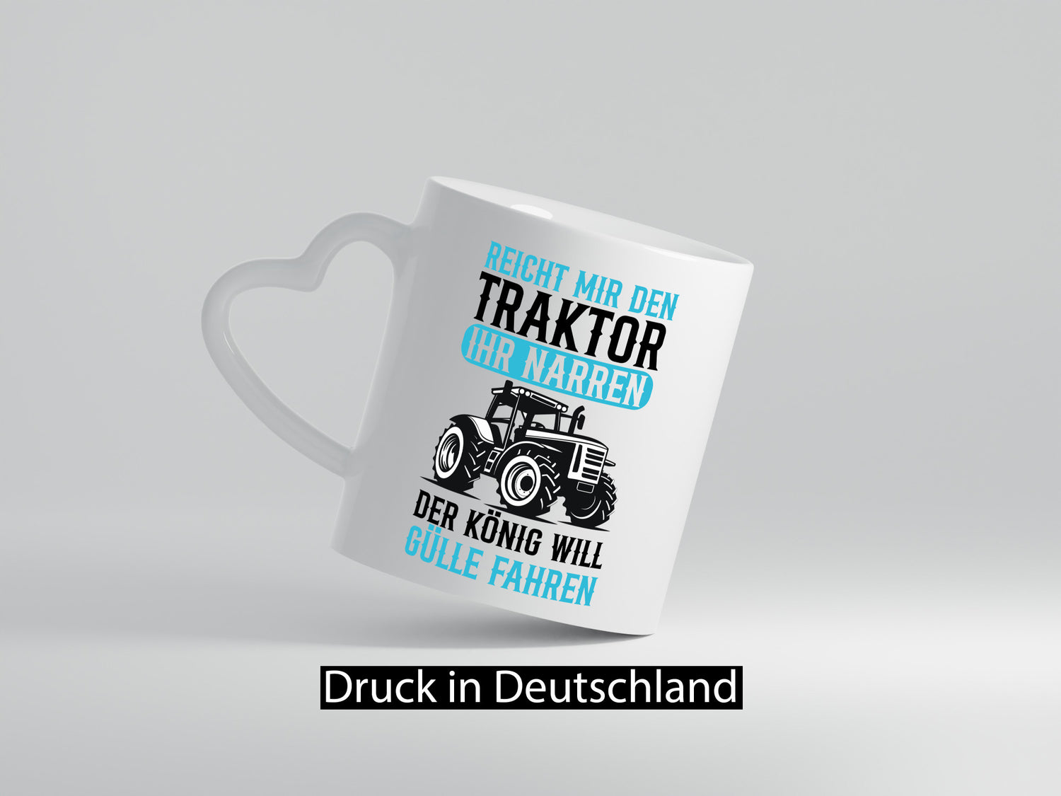 Der König will Gülle Fahren | Traktor Bauer Humor Geschenkidee Tasse